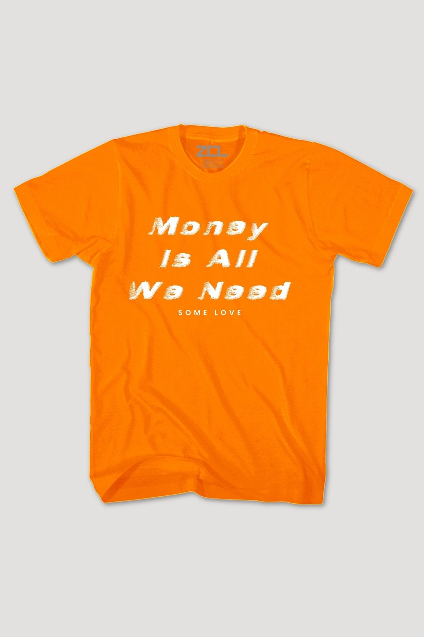 Money Is All We Need Tee (White Logo)